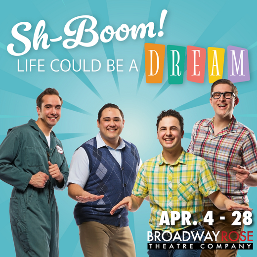 SOLD OUT - Sh-Boom! Life Could Be A Dream show poster