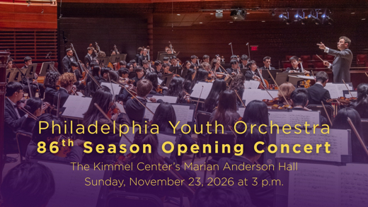 Philadelphia Youth Orchestra 86th Season Opening Concert