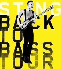 STING: BACK TO BASS EUROPEAN TOUR 2012
