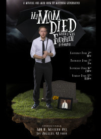 My Mom Died When I Was 14 (A Comedy) show poster