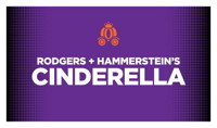 Rodgers + Hammerstein’s Cinderella