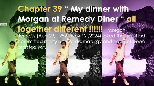 My Dinner with Morgan at Remedy Diner: Chapter 39