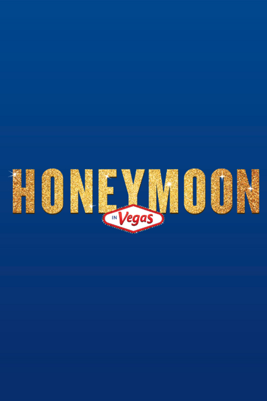 Honeymoon in Vegas show poster