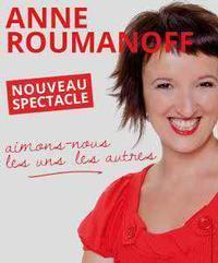 Anne Roumanoff Aimons-Nous Les Une Les Autres show poster