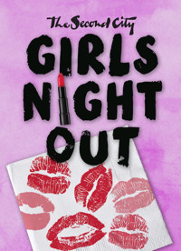 The Second City presents Girls Night Out