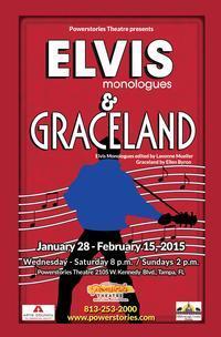 Elvis Monologues and Graceland