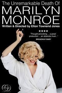 The Unremarkable Death of Marilyn Monroe show poster