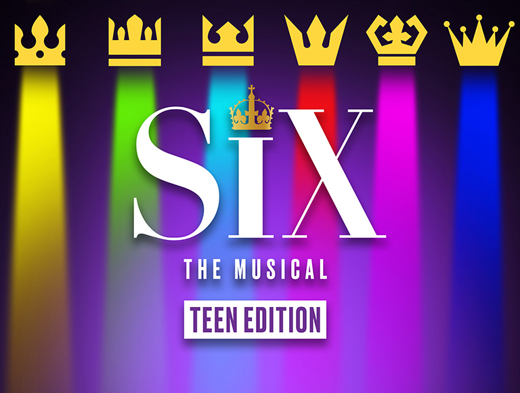 Six the Musical: Teen Edition in Ft. Myers/Naples