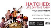 Hatched: Life on the Farm show poster