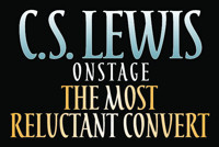 C.S. Lewis Onstage: The Most Reluctant Convert show poster