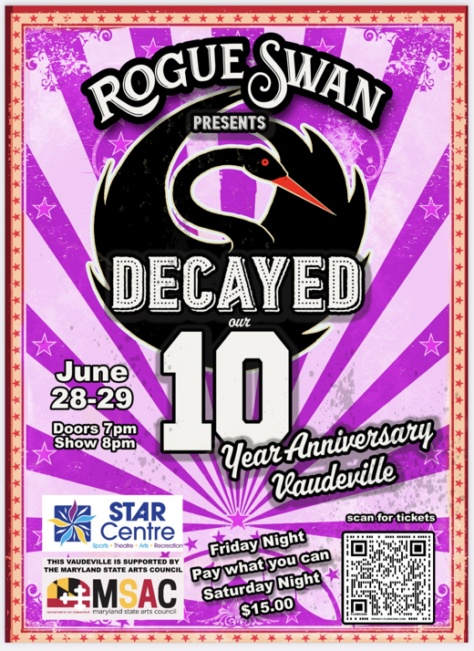 Rogue Swan Presents: Decayed! Our Ten Year Anniversary Vaudeville