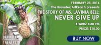 The Story of Ms. Lavinia Bell: Never Give Up