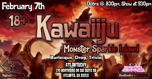 Kawaiiju: Monster Sparkle Island Burlesque, Drag and Trivi