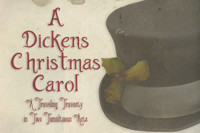 A Dickens Christmas Carol: A Traveling Travesty in Two Tumultous Acts show poster