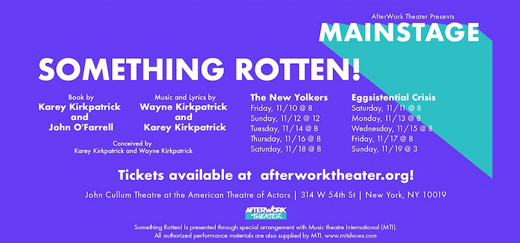 Something Rotten – Presented by AfterWork Theater