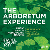 The Arboretum Experience show poster