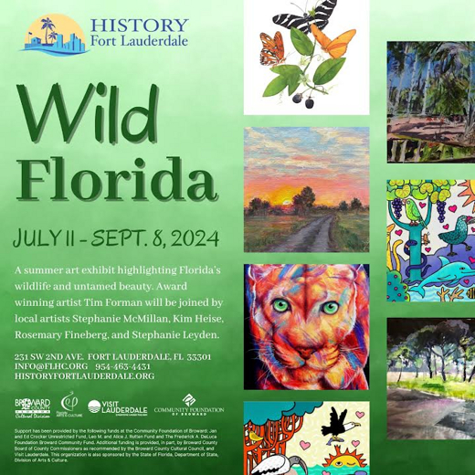 History Fort Lauderdale presents “Wild Florida,” A Fine Art Exhibit in 