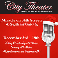 Miracle On 34th Street: A Live Musical Radio Play show poster