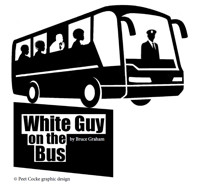White Guy on the Bus show poster