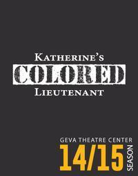 Katherine’s Colored Lieutenant