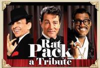 Rat Pack - A Tribute to Frank, Dean & Sammy!