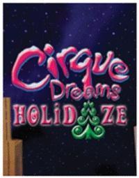 Cirque Dreams Holidaze