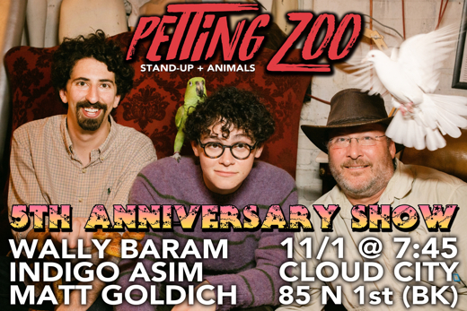 Petting Zoo: Live Comedy, Live Animals (5th Anniversary Show!) in Brooklyn