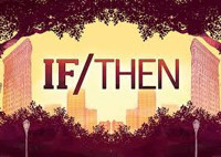 IF/THEN the Musical