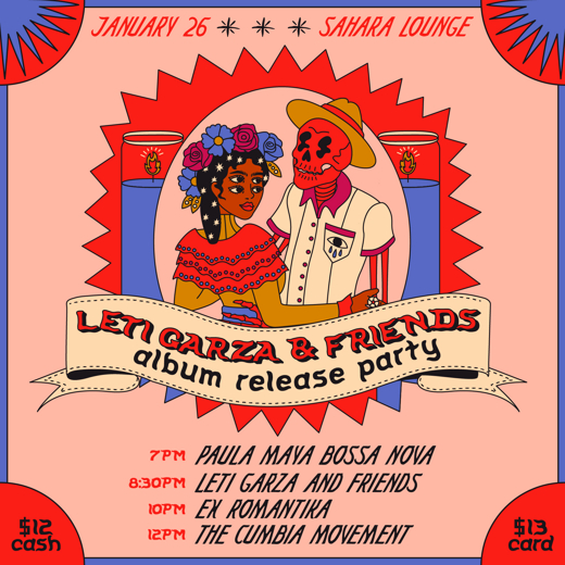  Leti Garza's official “Canciónes Sobre La Vida y La Muerte” album release party at Sahara Lounge on Friday, Jan. 26, 2024 show poster