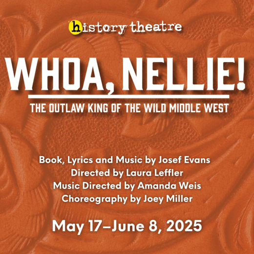 Whoa, Nellie! The Outlaw King of the Wild Middle West show poster