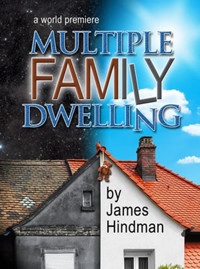 Multiple Family Dwelling, A World Premiere by James Hindman at NJ Rep