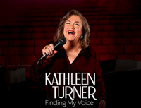 Kathleen Turner: Finding My Voice