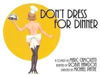 Don't Dress for Dinner show poster