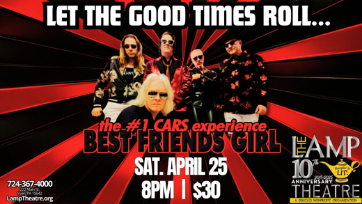 Best Friends Girl – The 1 Cars Tribute Experience is coming to The Lamp Theatre!