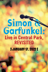 Simon & Garfunkel: Live in Central Park, Revisited