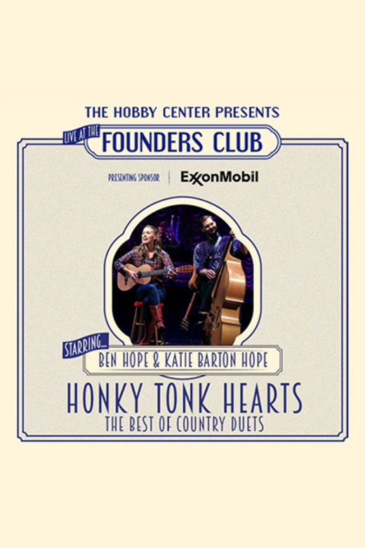 Honky Tonk Hearts–The Best of Country Duets starring Ben Hope & Katie Barton Hope in Houston