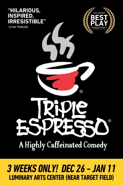 Triple Espresso: A Highly Caffeinated Comedy