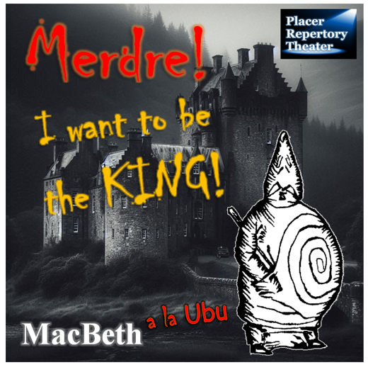 Placer Rep's MACBETH show poster