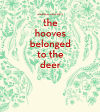 The Hooves Belonged to the Deer