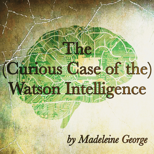 The Curious Case of The Watson Intelligence in Michigan