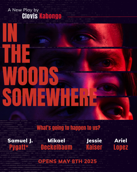 In The Woods Somewhere in Off-Off-Broadway