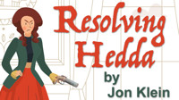 Resolving Hedda by Jon Klein show poster