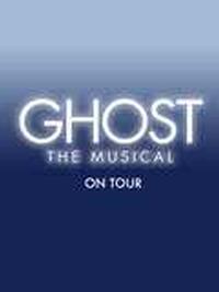 Ghost - The Musical show poster