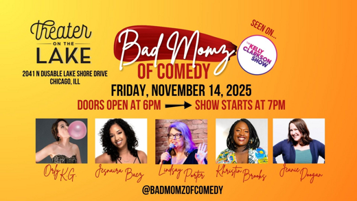 Bad Momz of Comedy at Theater on the Lake