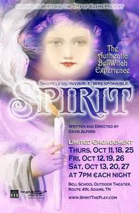 Spirit: The Authentic Story of the Bell Witch of Tennessee show poster