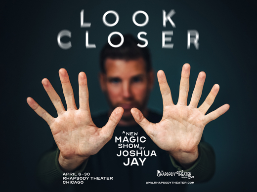 Joshua Jay - Look Closer show poster