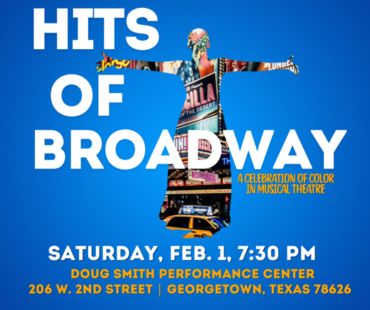 Hits of Broadway, a Celebration of Color in Austin