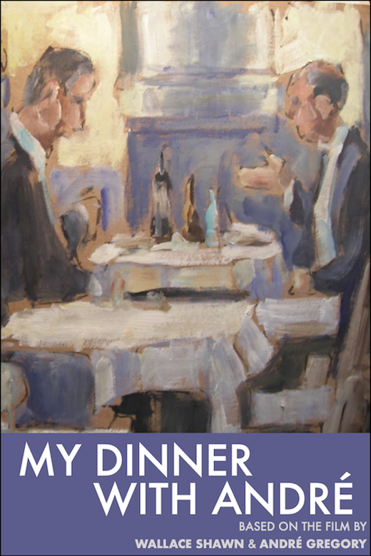 My Dinner With André show poster