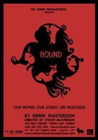 Bound by Derek Masterson show poster