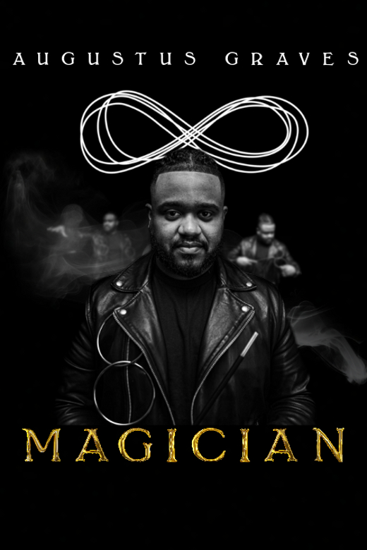 Augustus Graves: MAGICIAN at the Atlanta Fringe Festival show poster